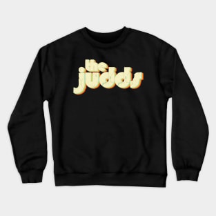 vintage color the judds Crewneck Sweatshirt